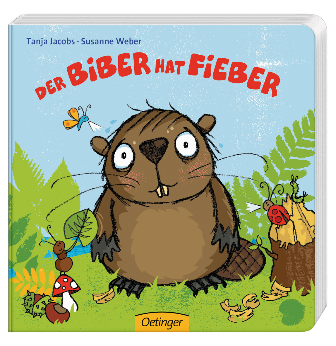 Der Biber hat Fieber