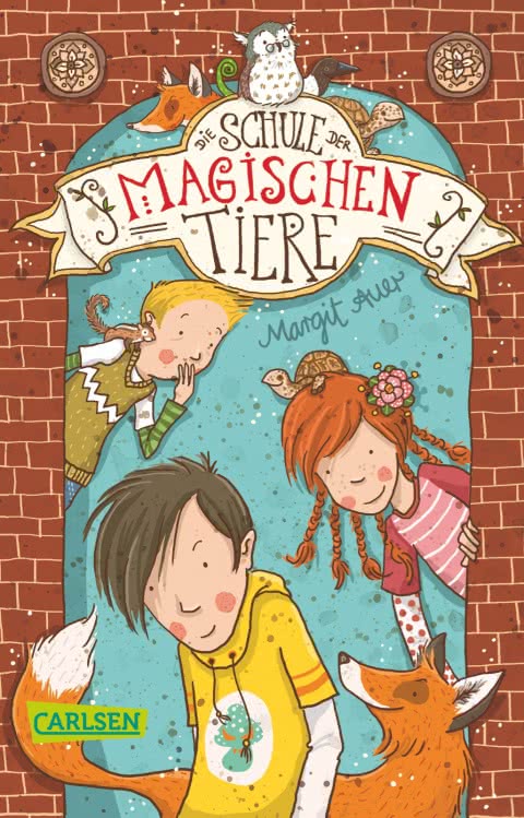 Die Schule der magischen Tiere 1: Die Schule der magischen Tiere